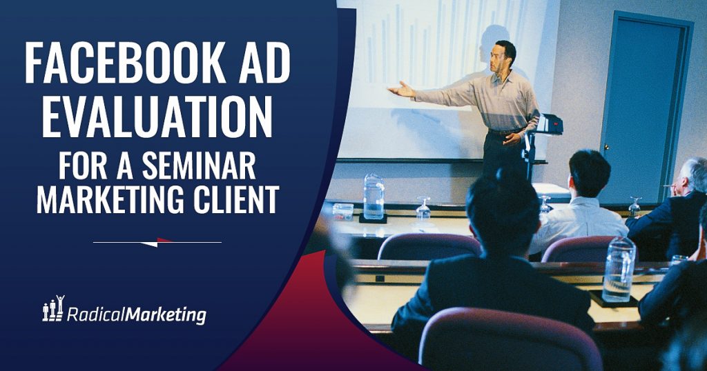 Facebook Ad Evaluation for Seminar Promotions