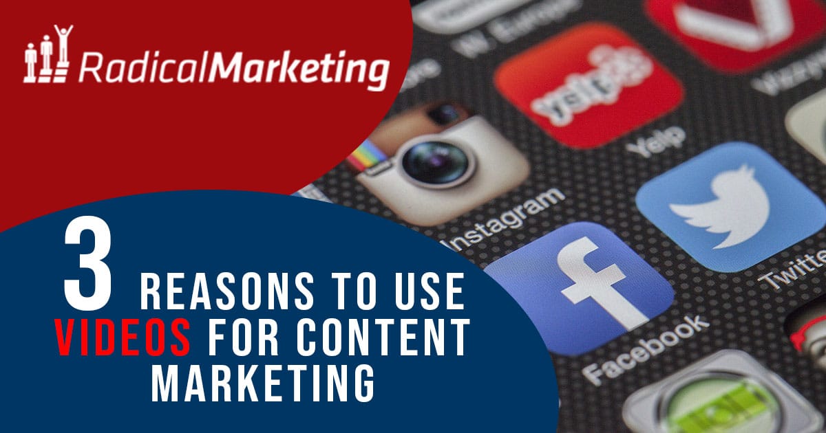 3 Reasons To Use Videos for Content Marketing