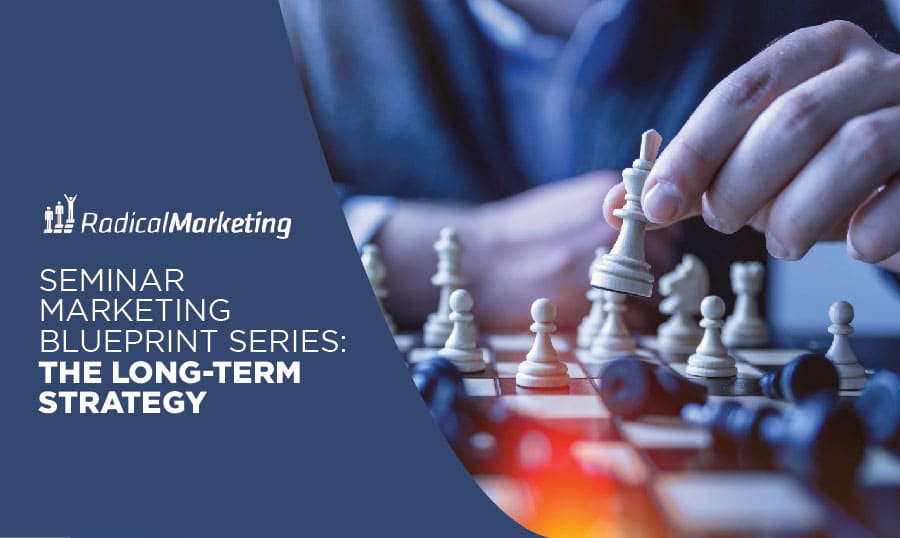 Seminar Marketing Blueprint Series - The Long-term Marketing Strategy