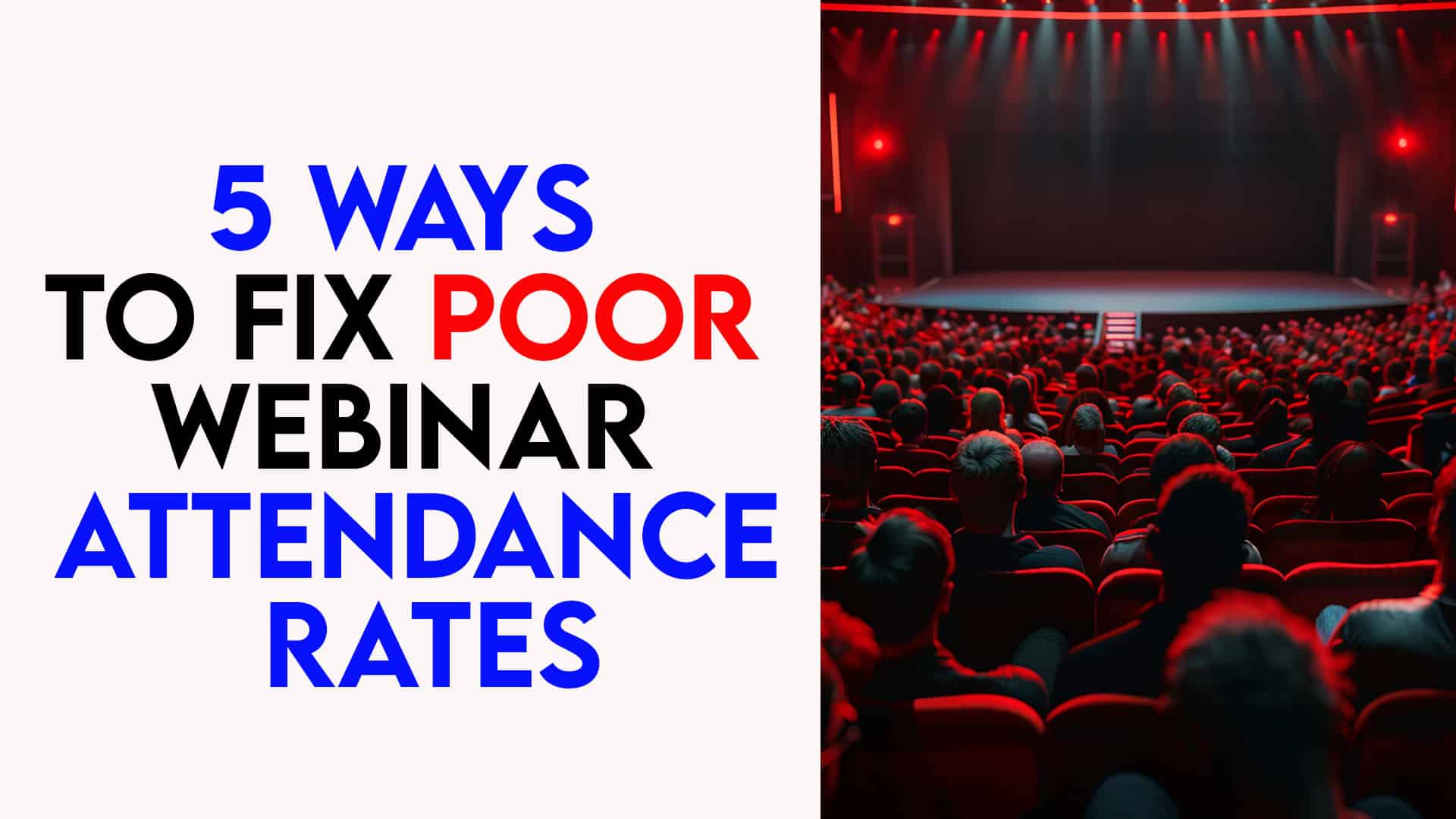 Marketing Techniques to Fix Webinar Attendance Rates
