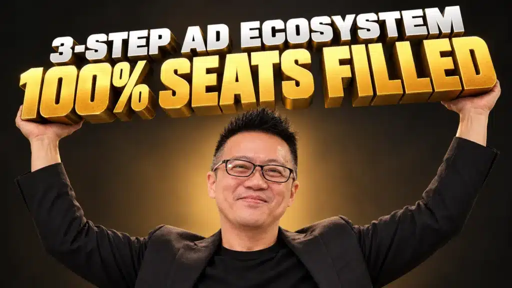Man smiling and holding up gold 3D text reading "100% Seats Filled" beneath the headline "3-Step Ad Ecosystem", representing a seminar ad ecosystem for filling event rooms