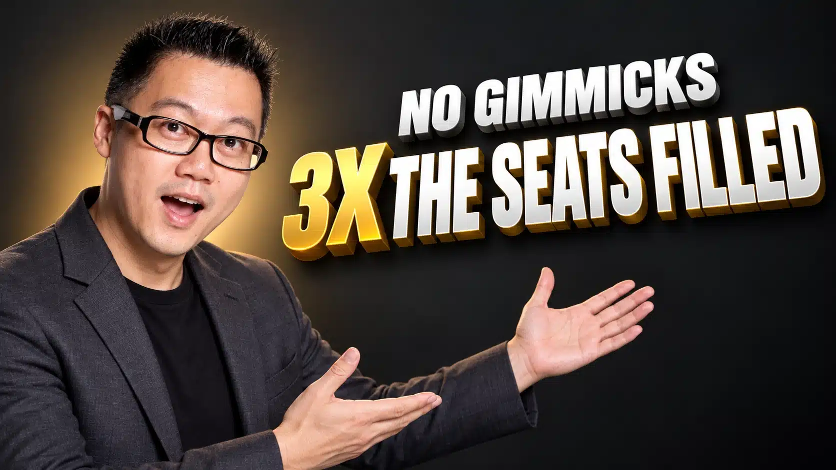 Terence Tam pointing to bold text reading "No Gimmicks, 3X the Seats Filled," representing the seminar ad copywriting framework for tripling event attendance