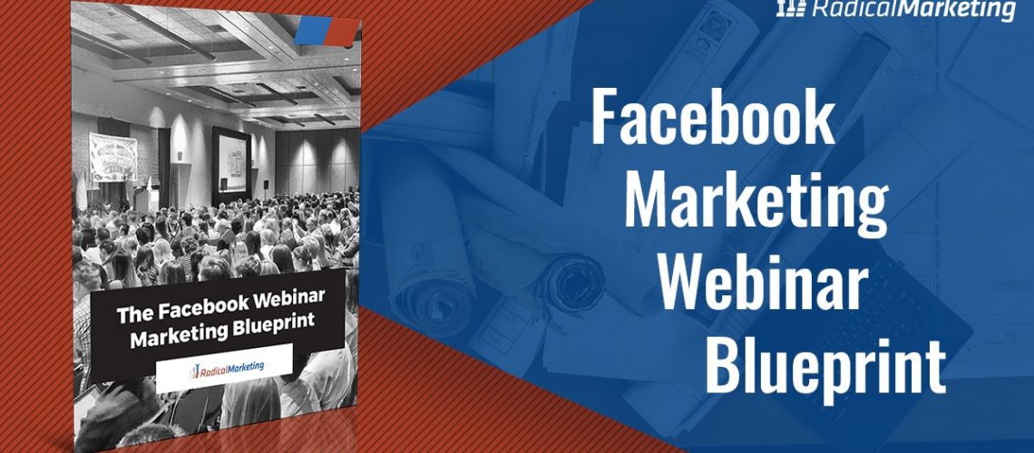 Facebook Marketing Webinar Blueprint