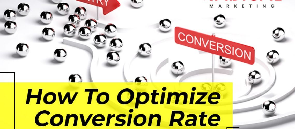 How to optimize your conversion rate